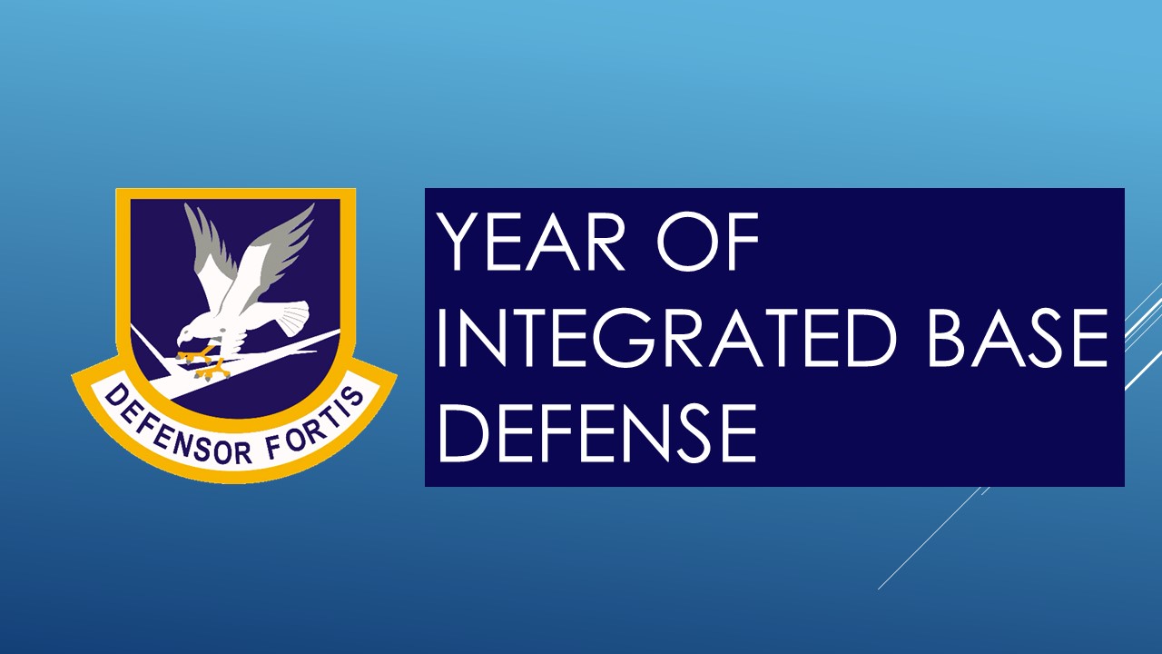 Year of Integrated Base Defense